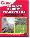 Private Pilot Flight Maneuvers and Practical Test Prep
