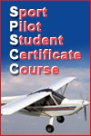 Sport Pilot Student Certificate Course