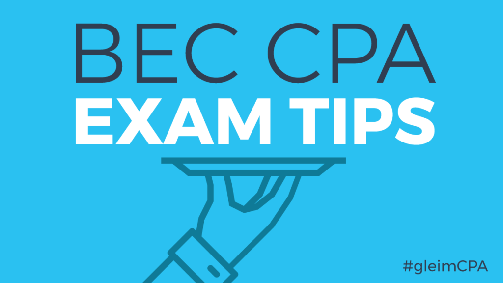 bec-cpa-exam-tips-for-studying-scheduling-gleim-cpa
