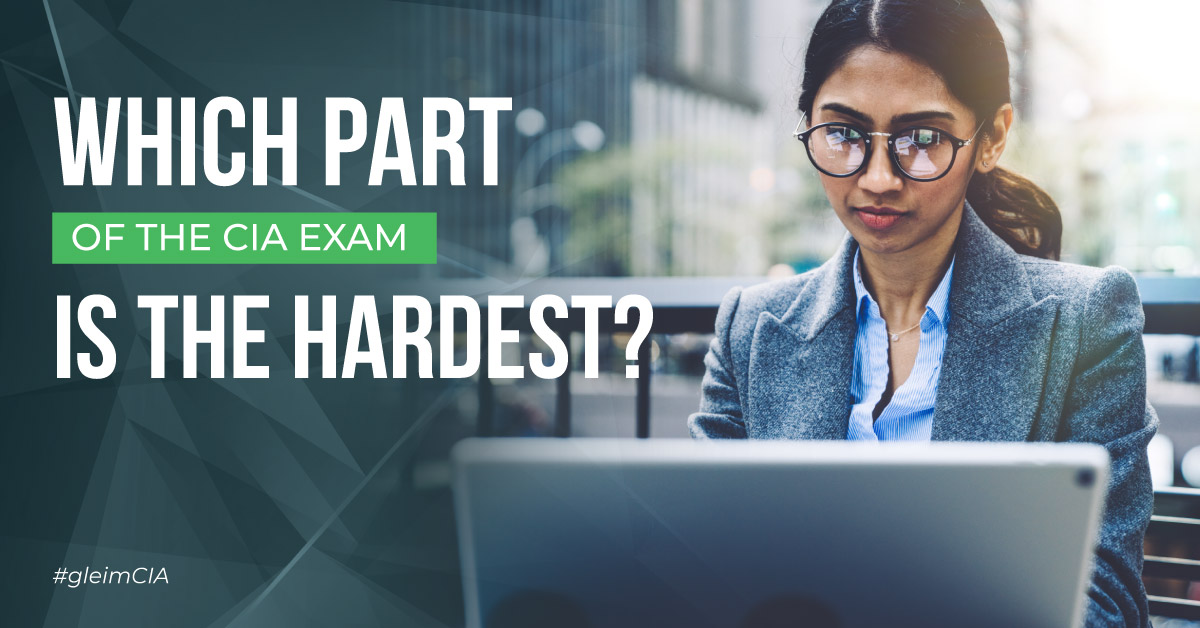 Which Part of the CIA Exam is the Hardest