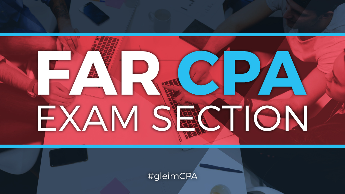 FAR CPA Exam Section Gleim CPA Review