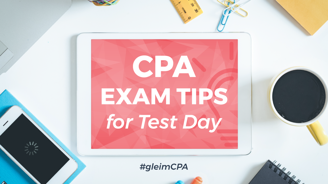 cpa exam tips for test day prepare to sit for the cpa exam