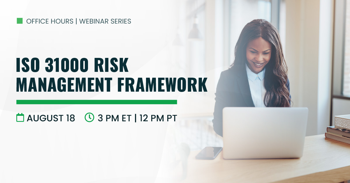 Office Hours | Webinar Series | ISO 31000 Risk Management Framework | August 18