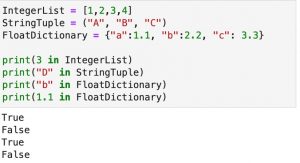 An example of using the "in" operator to see if a variable is in a list, tuple, or dictionary.