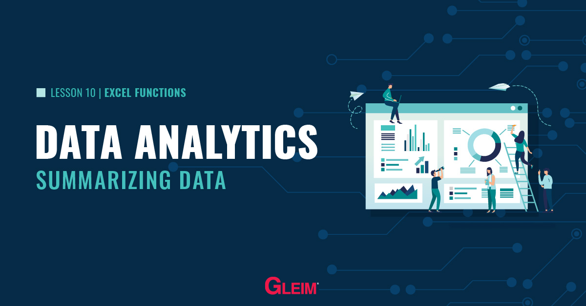 Data Analytics Lesson 10: Excel Functions and Summarizing Data