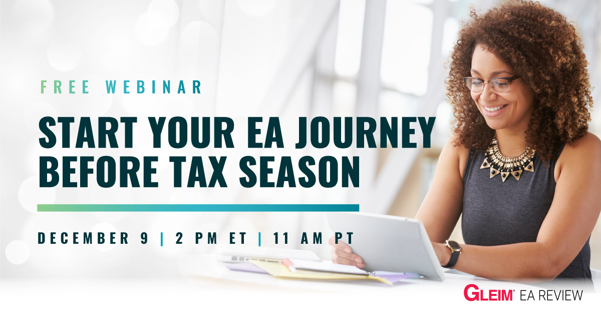 Free Webinar | Start Your EA Journey Before Tax Season | December 9 | 2pm ET 11amPT
