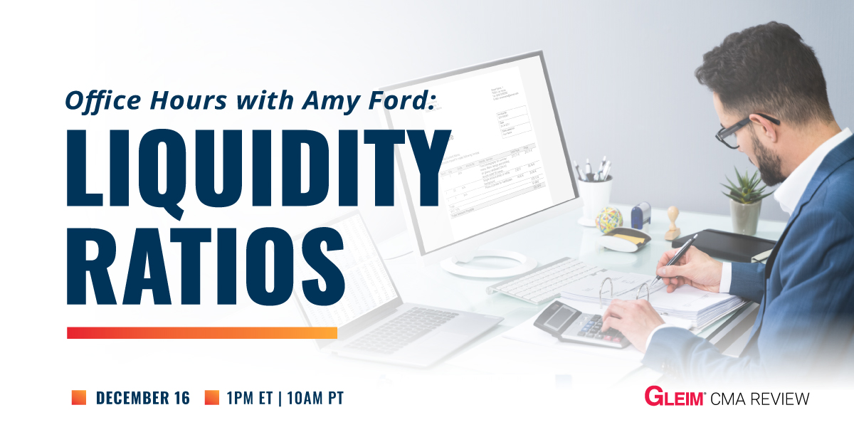 Office Hours with Amy Ford | Liquidity Ratios | December 16 | 1pm ET 10am PT