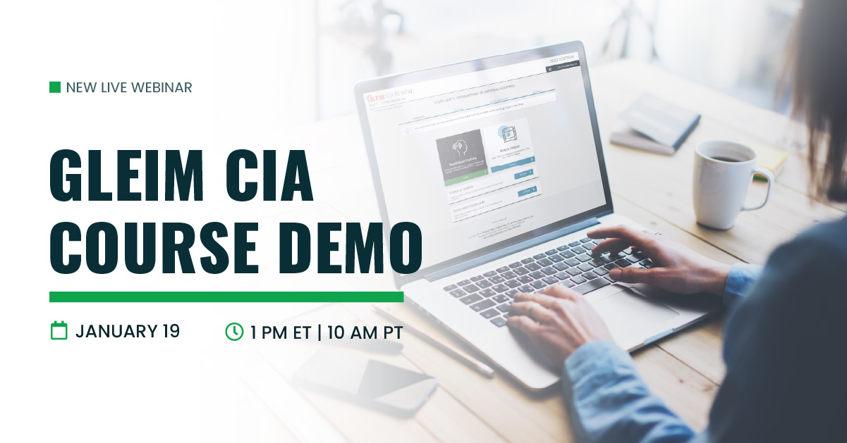 New Live Webinar | Gleim CIA Course Demo | Jan 19 1pm ET 10am PT