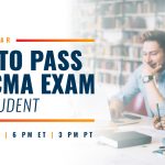 Free Webinar | How to Pass the CMA Exam as a Student | Feb 15 | 6 pm ET| 3 pm PT