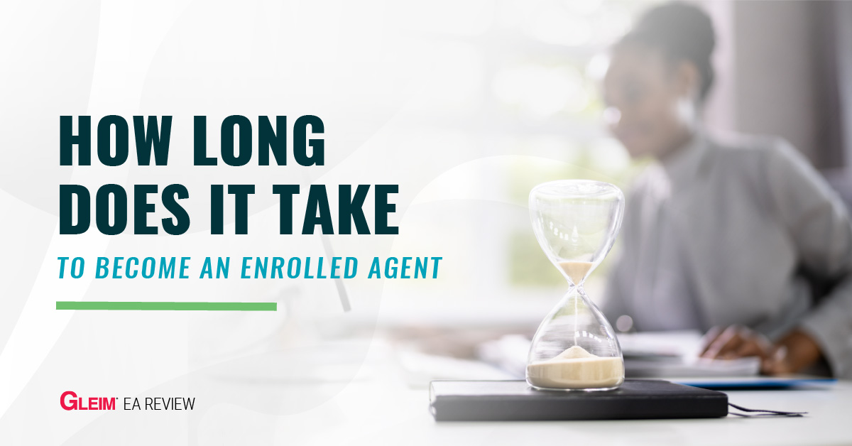 How Long Does it Take to Become an Enrolled Agent