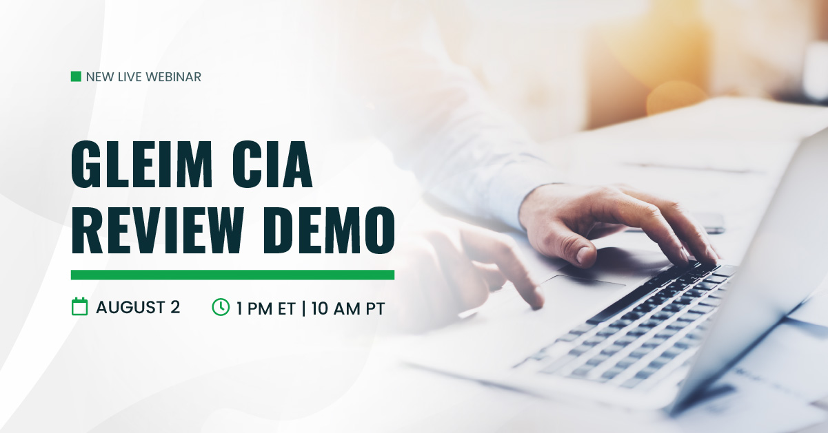 Gleim CIA Review Demo | August 2 | 1 pm ET | 10 am PT