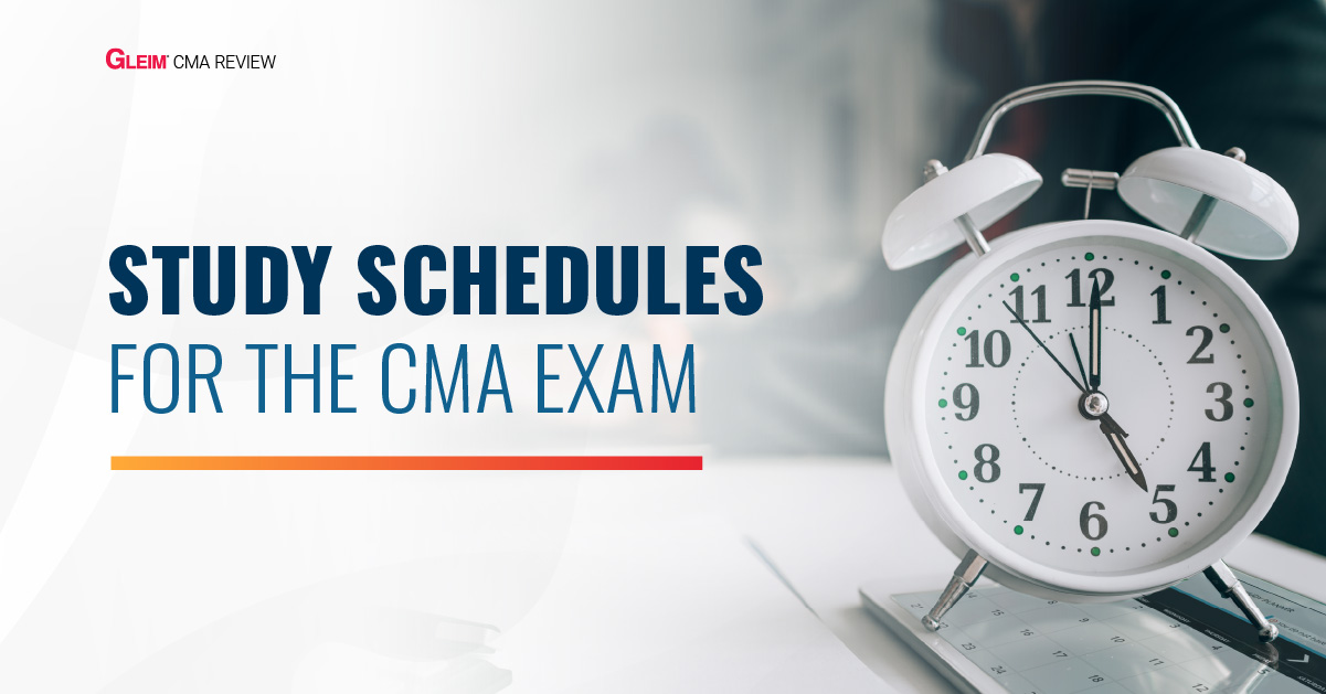 Study Schedules for the CMA Exam