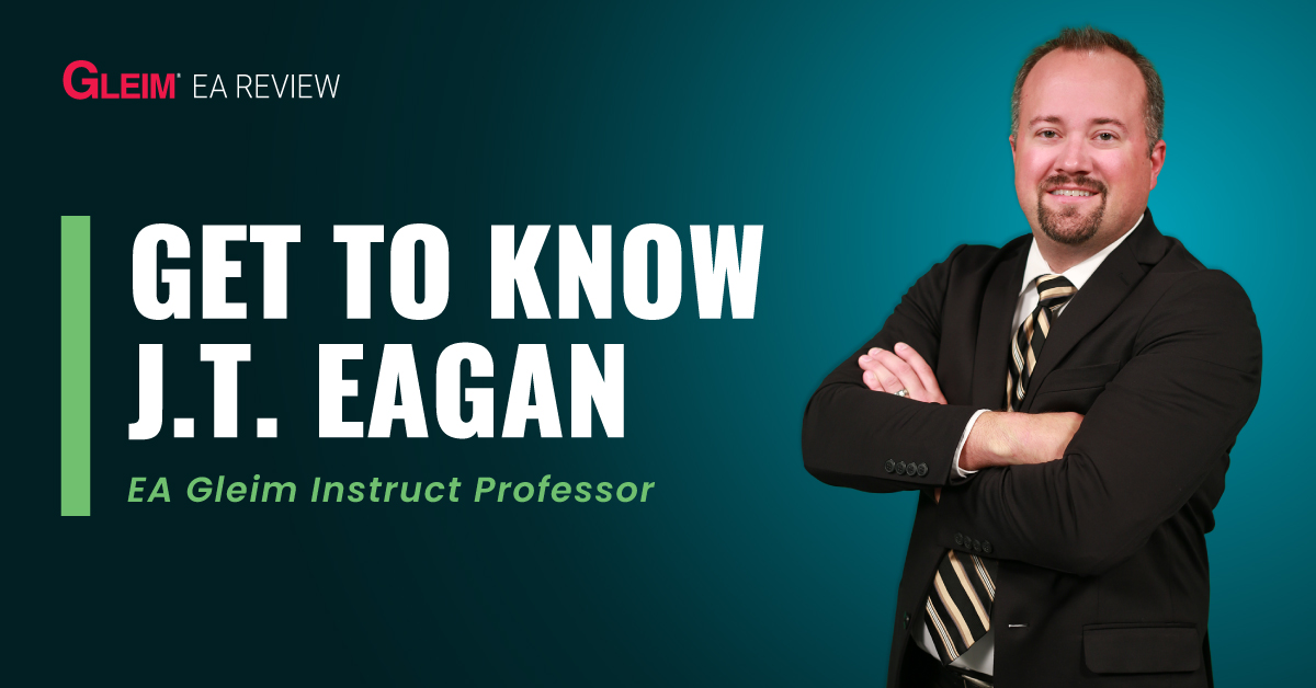 Get to Know J.T. Eagan | EA Gleim Instruct Professor