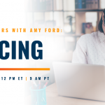 Office Hours with Amy Ford: Pricing | December 8 | 12pm ET | 9am PT