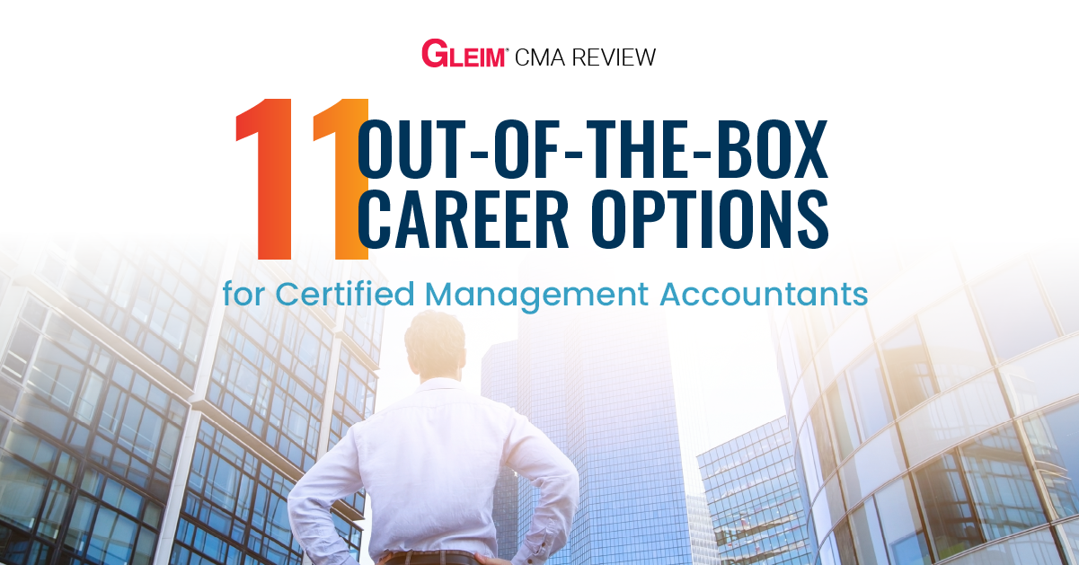11 Out-of-the-box career options for Certified Management Accountants