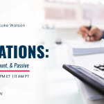 Office Hours with Luke Watson | Loss Limitations: Basis, At-Risk Amount, & Passive | May 23 | 2 pm ET | 11 am PT