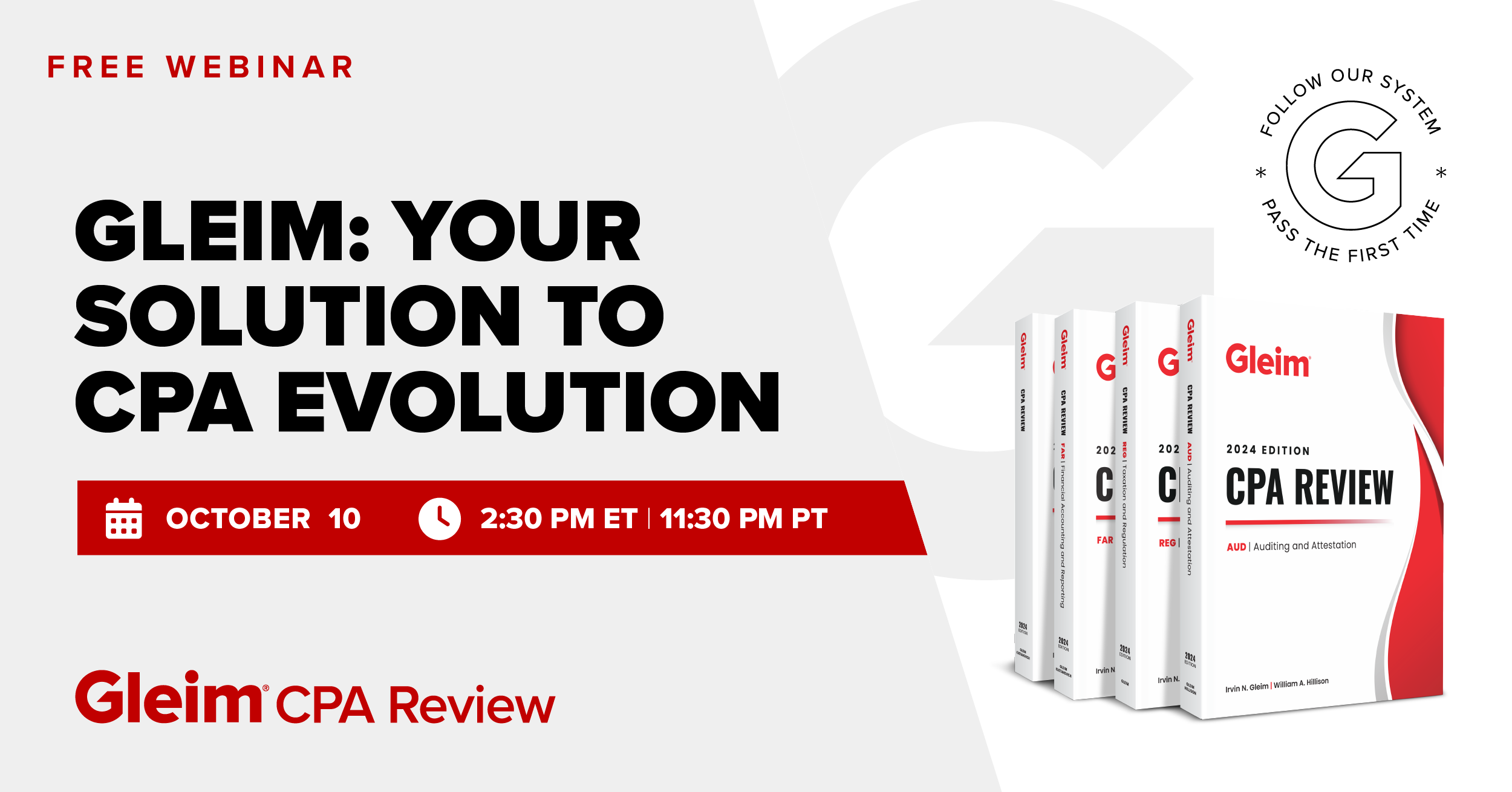 Free Webinar | Gleim: Your Solution to CPA Evolution | October 10th | 2:30 PM ET | 11:30 PM PT | Gleim CPA Review